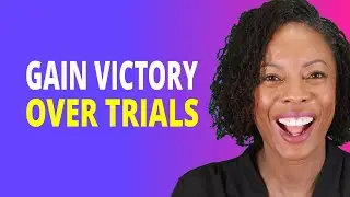 How to Turn Your WORST TRIALS into Triumphs