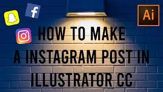 How to make a instagram post in illustrator CC