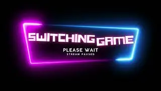 Switching Game Screen | Stream Screen - Switching Game for Live Stream on Youtube/Twitch (Loop)
