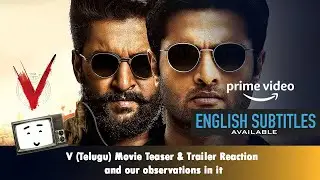 V Movie Teaser & Trailer Reaction and our observations in it | @PrimeVideoIN