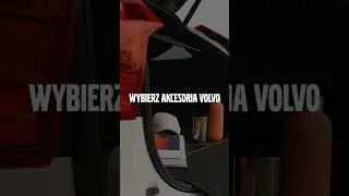 Akcesoria Volvo na każdą wyprawę