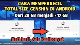 Cara Mengurangi Total Size Genshin Impact Di Android | Genshin Impact Trik