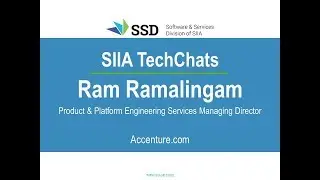 SIIA TechChats | Ram Ramalingam, Managing Director, Accenture