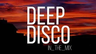 Deep House, Chill Out, Summer Music Mix 2020 I Deep Disco Records # 59 của Pete Bellis