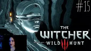 The Witcher 3: Wild Hunt Прохождение ❥ ВЕДЬМЫ ЛЕСБИЯНКИ ИЛИ ТРИУМФ ВЕДЬМАКА #15