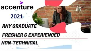 Accenture Hiring 2021 | Non-Technical Post For Fresher & Experienced | Accenture Recruitment 2021
