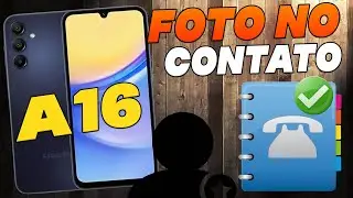 Como Colocar Foto Nos Contatos do Samsung Galaxy A16