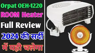 Orpat OEH 1220 Room Heater Review|Best Room Heater 2024|Best Room Heater under 1000