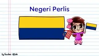 Negeri dalam  Malaysia video by Teacher Aflah
