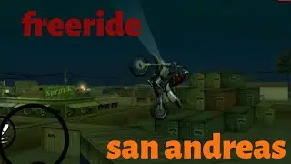Freeride in GTA SAN ANDREAS