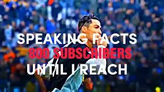 Speaking facts about football until I reach 800 subs part 1