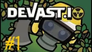 Devast.io - Gameplay #1