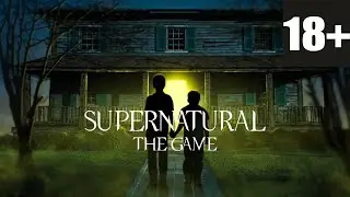 ПЕРВЫЙ ВЗГЛЯД | DEMO | Supernatural: The Game
