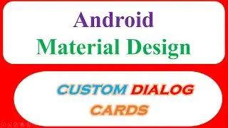 Android Material Design - Custom Dialog With Images and Text [With SourceCode]