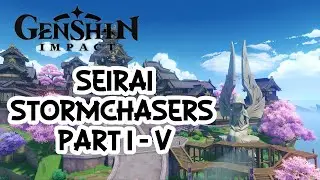 Seirai Stormchasers Mega Walkthrough l Genshin Impact (No Commentary)