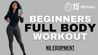 EASY & EFFECTIVE BEGINNERS FULL BODY WORKOUT