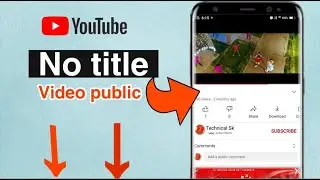 bina title video upload kaise kare | how to upload youtube video no titlevideo with no title | no ti