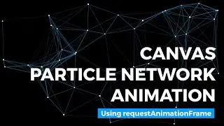 Canvas Particle Network Animation