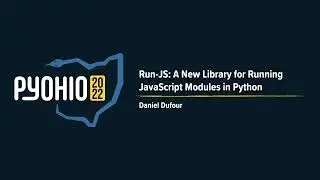 Run-JS: A New Library for Running JavaScript Modules in Python [PyOhio 2022]