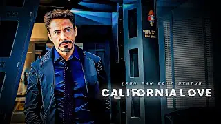 California Love Ft.Iron Man Edit | California Love X Tony Stark Edit Status | California Love Rdj