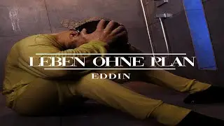Eddin - Leben ohne Plan