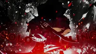 SOLO LEVELING - EDIT[AMV]