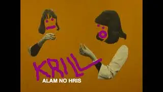 Krill - Alam No Hris (Full Album)