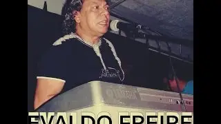 Evaldo Freire -Registro Especial
