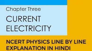 3.5 DRIFT OF ELECTRONS AND THE ORIGINAL  OF RESISTIVITY CLASS XII NCERT  PHYSICS CH 3