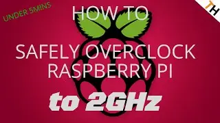 How to safely overclock Raspberry Pi 4 to 2GHz|max overclock Raspberry Pi in 2020 |By TH