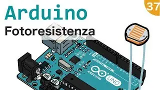 Arduino con FotoResistenza - #37