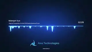 AIVA - Midnight Sun, Original AI composition for the Nordic Business Forum 2018