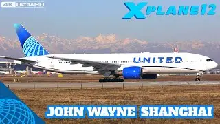 United Airlines 777-200ER | John Wayne 🇺🇸 to Shanghai 🇨🇳 | X Plane 12