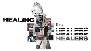 Healing the Healers