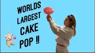 Making THE Worlds LARGEST Cake Pop !! *DIY*