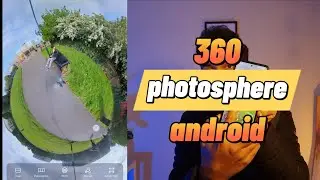 360 photo with android