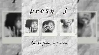 Presh J - get out my head (Official Audio)