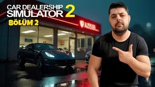 Yeni Baş Belası, Galeriyi Sabote Etti! | Car Dealership Simulator 2 | Bölüm 2
