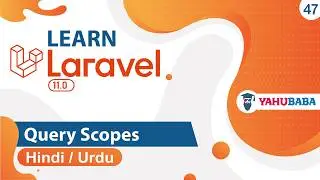 Laravel Query Scope Tutorial in Hindi / Urdu