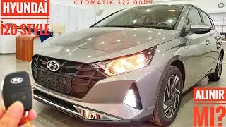 CAN I BUY THE 2022 HYUNDAI İ20 AUTOMATIC STYLE? IS IT AFFORDABLE FOR THE MARKET? | PRICE 322,000₺