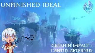 Genshin Impact - Unfinished Ideal 1 Hour OST Loop