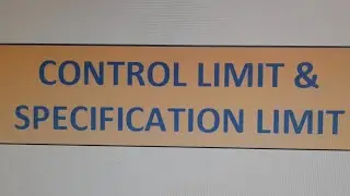 What is the difference between Control Limit and Specification Limit
