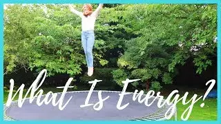 What is Energy?