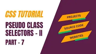 pseudo class selectors - II | css tutorial | hindi part - 7