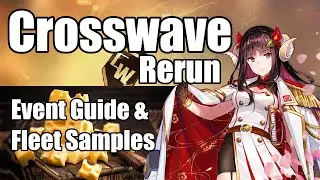 Crosswave Rerun | Azur lane Event Guide and Fleet recommendations