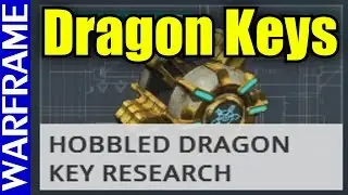 Quick Warframe How to Get Dragon Keys Guide Video [1080HD]