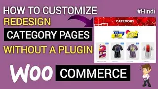 How to Customize WooCommerce Product Category Page in hindi | Customize Woocommerce Category Page