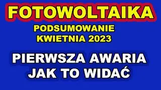 FOTOWOLTAIKA Podsumowanie KWIETNIA 2023