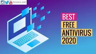 Top 5 Best Free Antivirus Software for 2020 | Top Picks Up for Windows 10(New) | By Technical Kart |