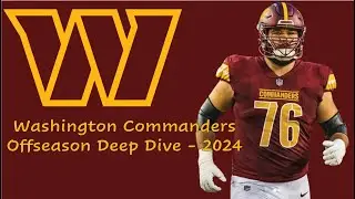 Washington Commanders Deep Dive Offseason January 2024